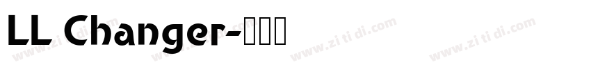 LL Changer字体转换